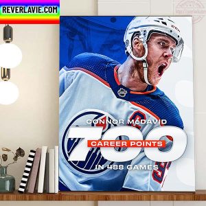 Connor McDavid 700 Career Points Club In NHL Home Decor Poster Canvas
