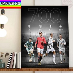 Cristiano Ronaldo Has Now Scored 700 Club Goals Home Decor Poster Canvas