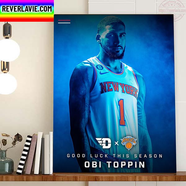 Dayton Basketball x Obi Toppin Of New York Knicks Good Luck This Season Home Decor Poster Canvas Dayton Basketball x Obi Toppin Of New York Knicks Good Luck This Season Home Decor Poster Canvas