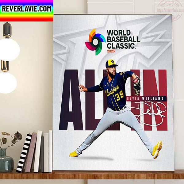 Devin Williams All In For Team USA At 2023 World Baseball Classic Home Decor Poster Canvas Devin Williams All In For Team USA At 2023 World Baseball Classic Home Decor Poster Canvas