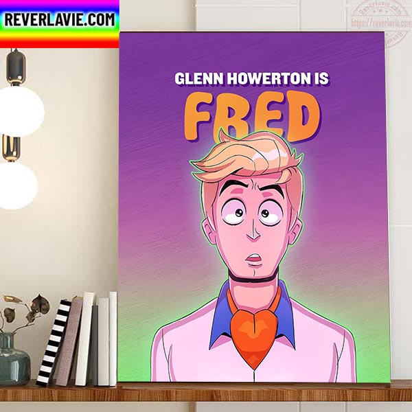 Glenn Howerton Is Fred In Velma Series Home Decor Poster Canvas Glenn Howerton Is Fred In Velma Series Home Decor Poster Canvas