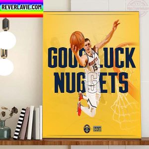 Grand Rapids Gold x Denver Nuggets Good Luck This Season Home Decor Poster Canvas