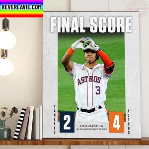 Houston Astros Get The Win In H Town Final Score Home Decor Poster Canvas