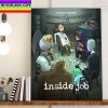 Inside Job Anonymous Is A Netflix Series Home Decor Poster Canvas