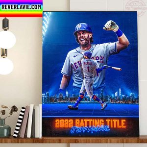 Jeff McNeil Is 2022 Batting Champions Home Decor Poster Canvas