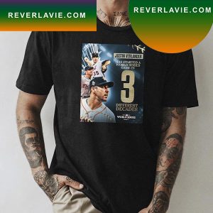 Justin Verlander Houston Astros Is No Stranger To The MLB World Series
