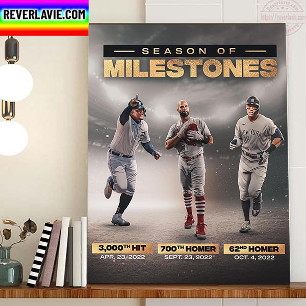 MLB 2022 Was Legendary Season Of Milestones Home Decor Poster Canvas MLB 2022 Was Legendary Season Of Milestones Home Decor Poster Canvas
