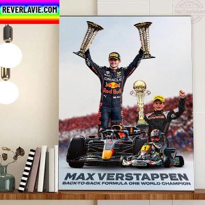 Max Verstappen Is A Two Time F1 World Champion Home Docor Poster Canvas