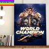 Max Verstappen Is A Two Time F1 World Champion Home Docor Poster Canvas