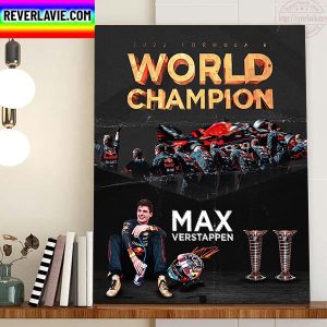 Max Verstappen Is The 2022 F1 World Champion Home Docor Poster Canvas
