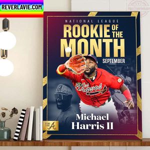 Michael Harris II Is National League Rookie Of The Month September Home Decor Poster Canvas