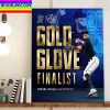 Michael A Taylor Being Named 2022 Gold Glove Award Finalist Home Decor Poster Canvas