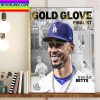 Mookie Betts Being Named 2022 Gold Glove Award Finalist Home Decor Poster Canvas