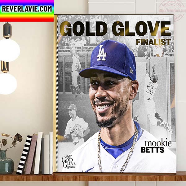 Mookie Betts Being Named 2022 Gold Glove Award Finalist Home Decor Poster Canvas Mookie Betts Being Named 2022 Gold Glove Award Finalist Home Decor Poster Canvas