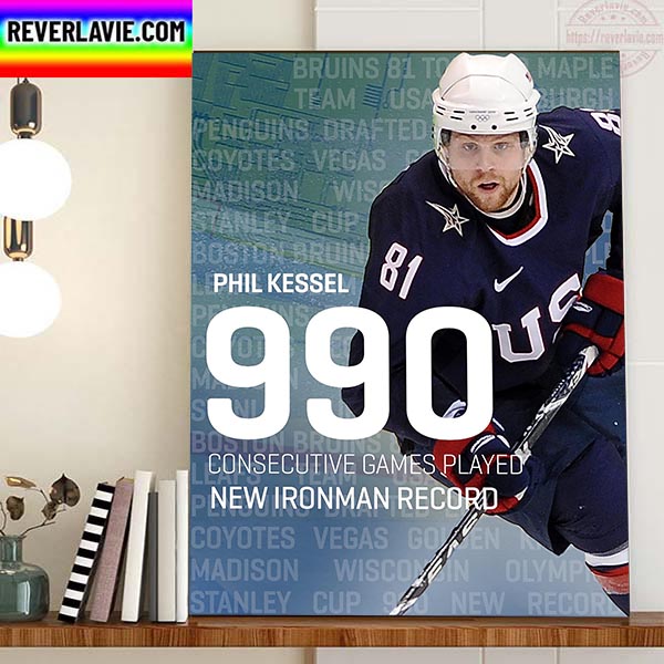 New Iron Man Of NHL Phil Kessel Playing 990th Consecutive Game Home Decor Poster Canvas New Iron Man Of NHL Phil Kessel Playing 990th Consecutive Game Home Decor Poster Canvas