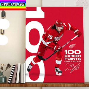 Oskar Sundqvist Detroit Red Wings 100 Career Points Home Decor Poster Canvas