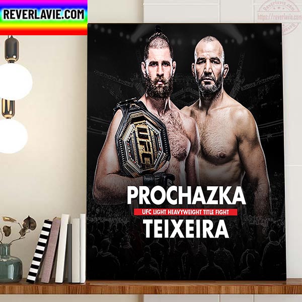 Prochazka Vs Teixeira On UFC Light Heavyweight Title Fight Home Decor Poster Canvas Prochazka Vs Teixeira On UFC Light Heavyweight Title Fight Home Decor Poster Canvas