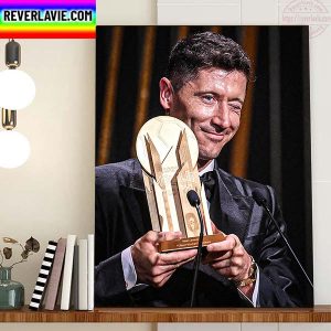 Robert Lewandowski Wins The Gerd Muller Award Striker Of The Year 2022 Home Decor Poster Canvas