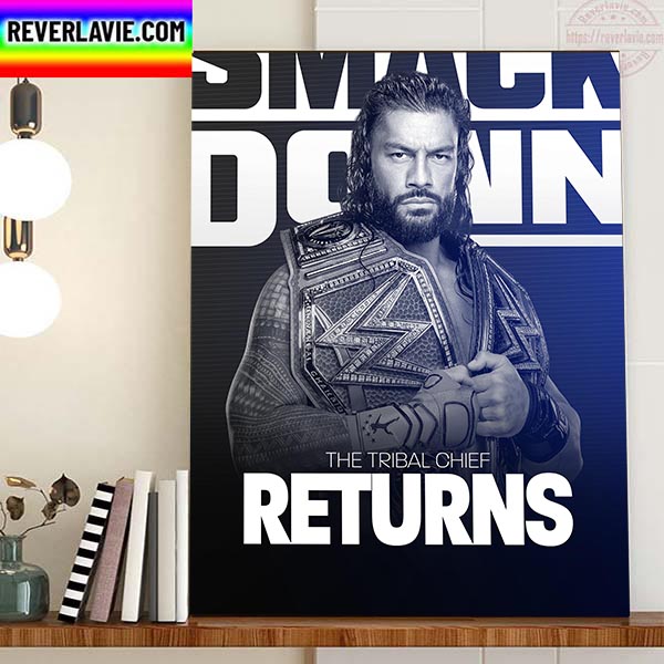 Roman Reigns The Undisputed WWE Universal Champion Returns To Smack Down Home Decor Poster Canvas Roman Reigns The Undisputed WWE Universal Champion Returns To Smack Down Home Decor Poster Canvas
