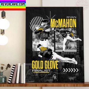 Ryan McMahon Being Named 2022 Gold Glove Award Finalist Home Decor Poster Canvas