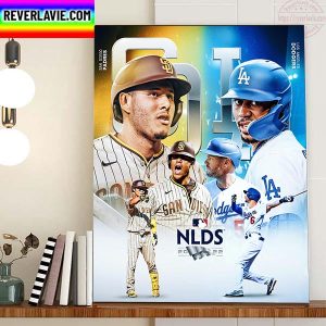 San Diego Padres Vs Los Angeles Dodgers In MLB NLDS 2022 Home Decor Poster Canvas