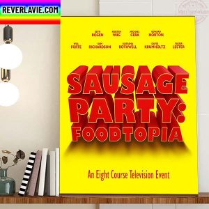 Sausage Party Foodtopia An Eight Course TV Event Home Decor Poster Canvas
