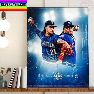 Seattle Mariners Vs Houston Astros On ALDS MLB Postseason 2022 Home Decor Poster Canvas