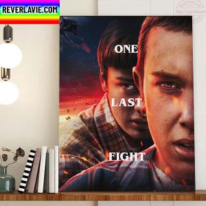 Stranger Things 4 One Last Fight Home Decor Poster Canvas