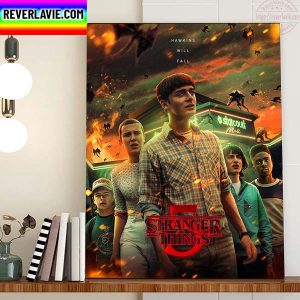 Stranger Things 5 Coming In 2024 Hawkins Will Fall Home Decor Poster Canvas