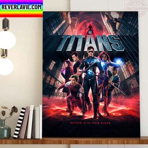 Teen Titans Season 4 Mayhem Is In Their Blood HBO Max New Season Home Decor Poster Canvas