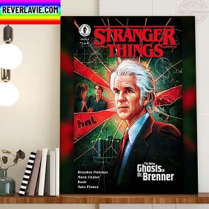The Many Ghosts Of Dr Brenner Stranger Things From Dark Horse Comics Home Decor Poster Canvas