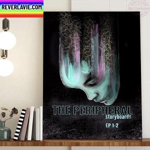 The Peripheral Storyboards EP 1 And 2 Home Decor Poster Canvas