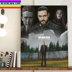 The Walking Dead The Last Episodes Home Decor Poster Canvas