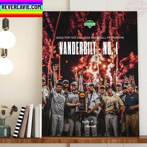 Vanderbilt Baseball 2022 Top 100 College Baseball Programs Home Decor Poster Canvas