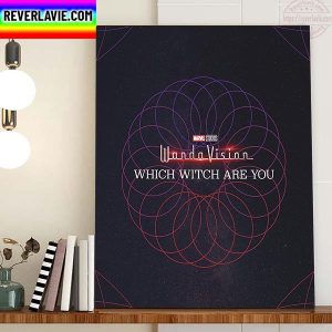 Wanda Vision Which Witch Are You Marvel Studios Home Decor Poster Canvas