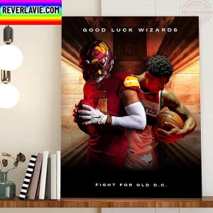 Washington Commanders x Washington Wizards Good Luck This Season Home Decor Poster Canvas