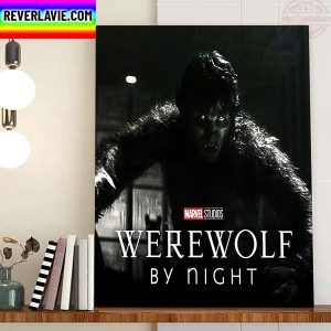 Werewolf By Night Marvel Studios Home Decor Poster Canvas