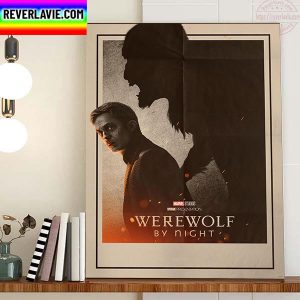 Werewolf By Night Of Marvel Studios Poster Movie Home Decor Poster Canvas