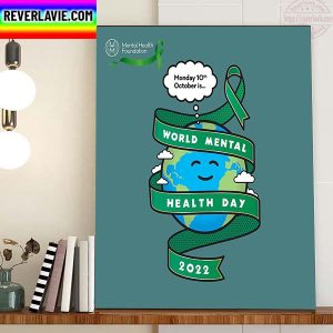 World Mental Health Day 2022 Home Decor Poster Canvas