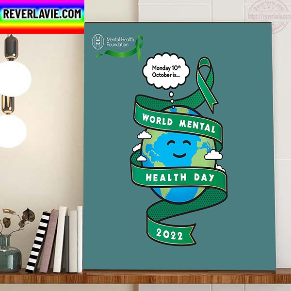 World Mental Health Day 2022 Home Decor Poster Canvas World Mental Health Day 2022 Home Decor Poster Canvas