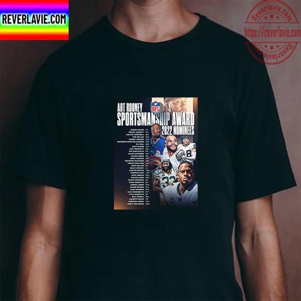 2022 Art Rooney Sportsmanship Award Of NFL Unisex T-Shirt 2022 Art Rooney Sportsmanship Award Of NFL Unisex T-Shirt