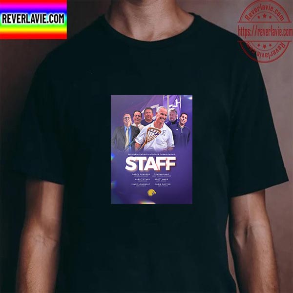 2023 Mens World Lacrosse Championship Staff In San Diego Unisex T-Shirt 2023 Mens World Lacrosse Championship Staff In San Diego Unisex T-Shirt