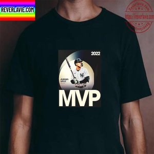 Aaron Judge Is The 2022 American League MVP Unisex T-Shirt
