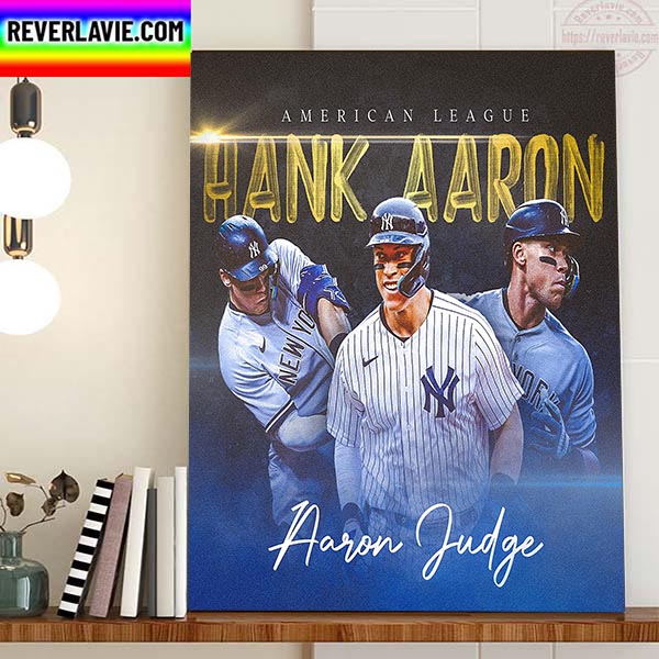 Aaron Judge Is The Winner Of The 2022 AL Hank Aaron Award Home Decor Poster Canvas Aaron Judge Is The Winner Of The 2022 AL Hank Aaron Award Home Decor Poster Canvas