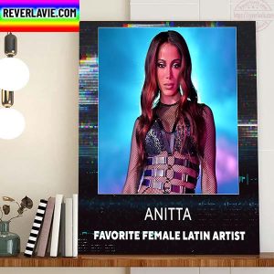 Anitta Wins Favorite Female Latin Artist AMAs Award Home Decor Poster Canvas