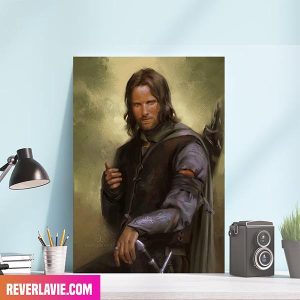 Aragorn Study Been Rewatching Lord Of The Ring Poster