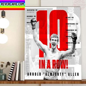 Arnold Almighty Allen 10 In A Row UFC Vegas 63 Home Decor Poster Canvas