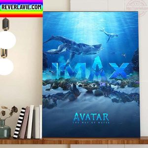 Avatar The Way Of Water IMAX Poster Home Decor Poster Canvas