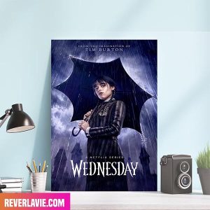 Baby Just By The First Five Minutes Im Hooked Wednesday A Netflix Series Poster