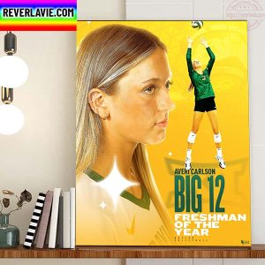 Baylor Volleyball Averi Carlson Big 12 Freshman Of The Year Home Decor Poster Canvas